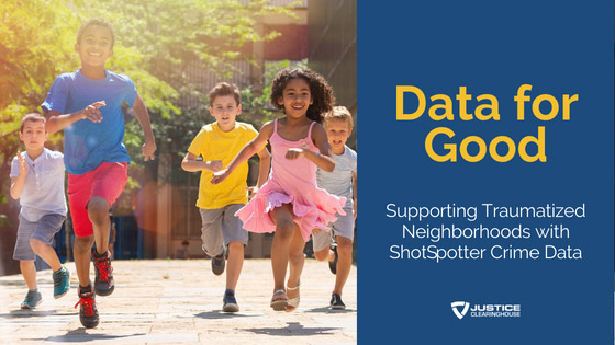 Data for Good: Supporting Traumatized Neighborhoods with ShotSpotter Crime Data