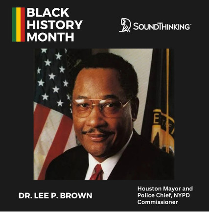 Dr. Lee P. Brown, Houston Mayor and Police Chief, NYPD Commissioner 