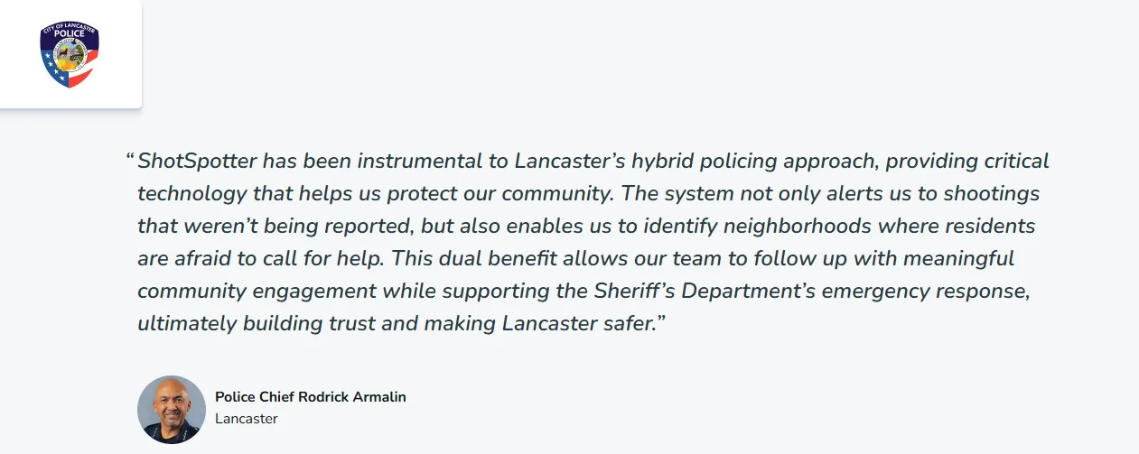 Quote from Lancaster Police Chief Armalin on ShotSpotter.